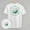Just A Girl Who Loves Golfing (Back Print) by Ivy + Cloth