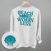 Beach More Worry Less (Back Print) by Ivy + Cloth