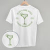 Just A Girl Who Loves Margaritas (Back Print) by Ivy + Cloth