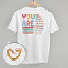 You Are (Teacher Affirmations) (Back Print) by Ivy + Cloth