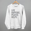 Life Happens Pilates Helps by Ivy + Cloth