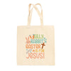 Silly Rabbit Easter Is For Jesus Tote Bag by Ivy + Cloth