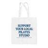 Support Your Local Pilates Studio Tote Bag by Ivy + Cloth