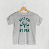 Best Kid By Par Arc (Kids)