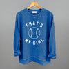 That's My Girl Softball by Ivy + Cloth