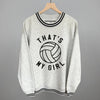 That's My Girl Volleyball by Ivy + Cloth