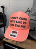 I Don't Cook But I Like to Stir The Pot Trucker Hat by Luckless Outfitters
