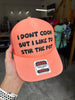 I Don't Cook But I Like to Stir The Pot Trucker Hat by Luckless Outfitters