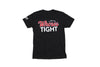 I Like My Whores Tight Tee by Luckless Outfitters