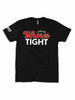 I Like My Whores Tight Tee by Luckless Outfitters