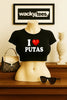 I Love Putas I Heart Funny Adult Humor Graphic Tee Shirt by MyWackyTees
