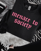 Menace to society embroidered sweatshirt by Madness & Mayhem LLC