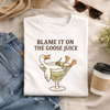 Blame It on The Goose Juice Graphic Tee - Custom In-House Print | Everyday Customs Co. by Everyday Customs Co.
