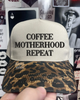 Coffee motherhood repeat Leopard embroidered hat by Madness & Mayhem LLC