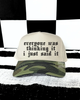 I just said it camo embroidered Hat by Madness & Mayhem LLC