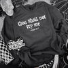 Try me crew neck sweatshirt (finished product) by Madness & Mayhem LLC