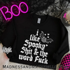 Spooky shit Halloween crew neck sweatshirt by Madness & Mayhem LLC
