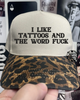 Tattoos & the word fuck Leopard embroidered hat by Madness & Mayhem LLC
