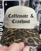 Caffeinate & crashout Leopard embroidered hat by Madness & Mayhem LLC