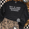 Questionable decisions embroidered sweatshirt by Madness & Mayhem LLC
