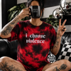Red I choose violence embroidered tie dye T-shirt by Madness & Mayhem LLC
