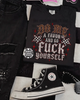 Fuck yourself shirt by Madness & Mayhem LLC