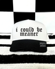 Black i could be meaner embroidered Hat by Madness & Mayhem LLC