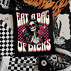 Eat a bag of dicks Shirt by Madness & Mayhem LLC