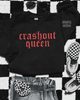 Crashout queen embroidered sweatshirt by Madness & Mayhem LLC