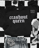 Crashout queen embroidered sweatshirt by Madness & Mayhem LLC