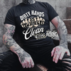 Mens dirty hands clean money TShirt by Madness & Mayhem LLC