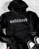 Unfiltered Embroidered Hoodie by Madness & Mayhem LLC