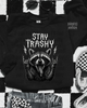 Stay trashy crew neck sweatshirt by Madness & Mayhem LLC