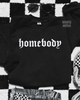 Homebody embroidered sweatshirt by Madness & Mayhem LLC