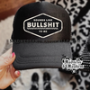 Bullshit Trucker Hat by Madness & Mayhem LLC
