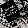 Black nails black clothes black heart Shirt (finished product) by Madness & Mayhem LLC