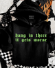 Hang in there Embroidered Hoodie by Madness & Mayhem LLC