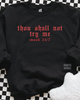 Thou shall not try me embroidered sweatshirt by Madness & Mayhem LLC