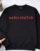 Understaffed embroidered sweatshirt by Madness & Mayhem LLC