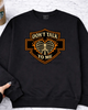 Don’t talk to me HD sweatshirt by Madness & Mayhem LLC