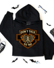 Don’t talk to me HD hoodie by Madness & Mayhem LLC