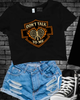 Don’t talk to me HD Cropped Tee by Madness & Mayhem LLC