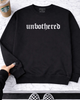 Unbothered embroidered sweatshirt by Madness & Mayhem LLC