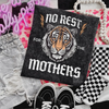No rest for the mothers mineral wash tee by Madness & Mayhem LLC