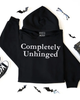Completely unhinged Embroidered Hoodie by Madness & Mayhem LLC