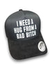 I Need A Hug From A Bad Bitch Suede Hat by Luckless Outfitters
