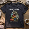 I Regret Nothing T-shirt by YarnMerch