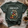 I Regret Nothing T-shirt by YarnMerch