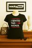 I Rented This Hooker Funny Adult Humor Graphic Tee Shirt by MyWackyTees