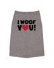 I Woof You Dog Shirt by Anchored Grace Boutique